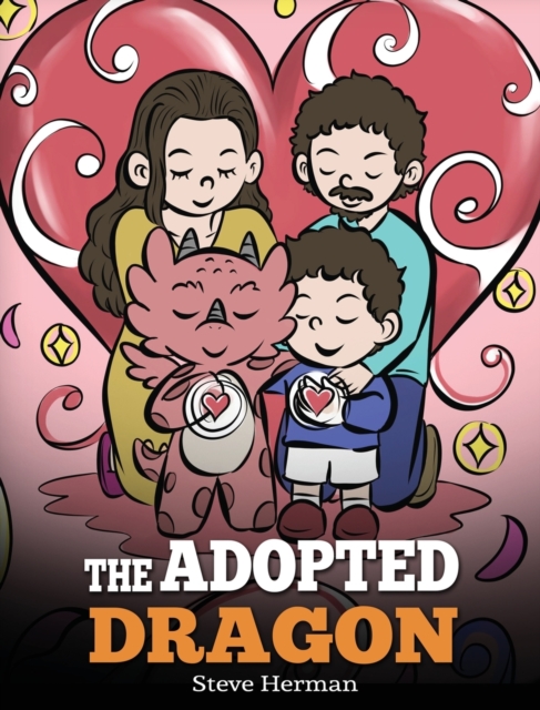 The Adopted Dragon : A Story About Adoption, Hardback Book