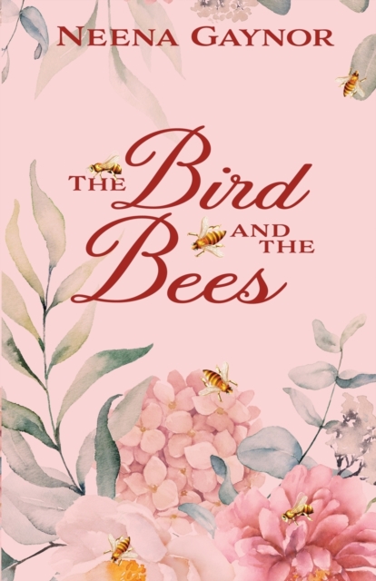 The Bird and the Bees, Paperback / softback Book