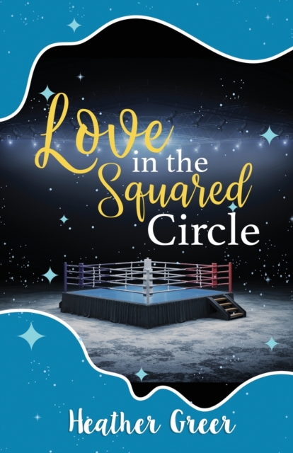 Love in the Squared Circle, Paperback / softback Book