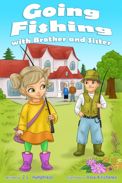 Going Fishing with Brother and Sister, EPUB eBook