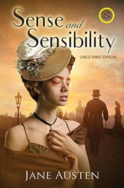 Sense and Sensibility (Annotated, Large Print) : Large Print Edition, Paperback / softback Book