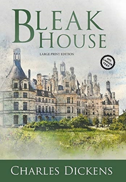 Bleak House (Large Print, Annotated), Hardback Book