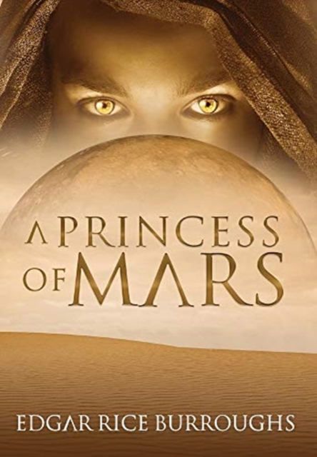 A Princess of Mars (Annotated), Hardback Book