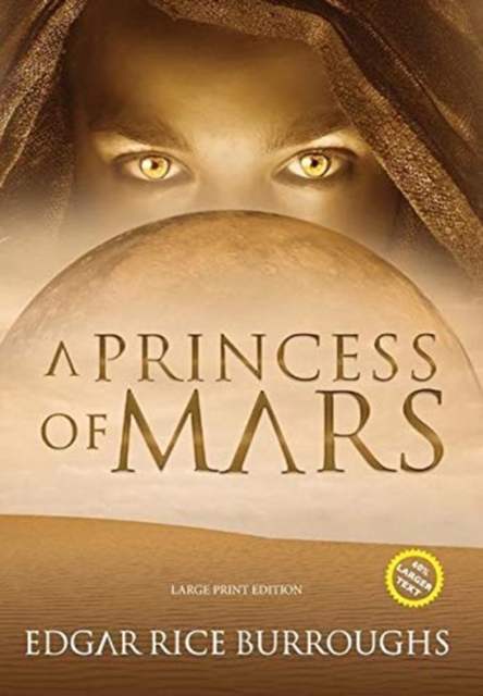 A Princess of Mars (Annotated, Large Print), Hardback Book