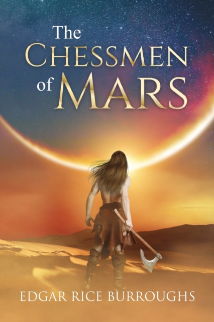 The Chessmen of Mars (Annotated), Paperback / softback Book