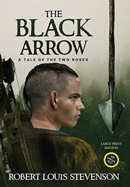 The Black Arrow (Annotated, Large Print), Hardback Book
