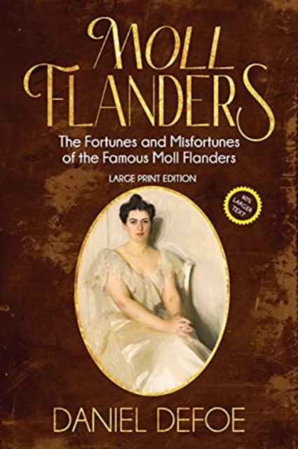 Moll Flanders (Annotated, Large Print), Paperback / softback Book