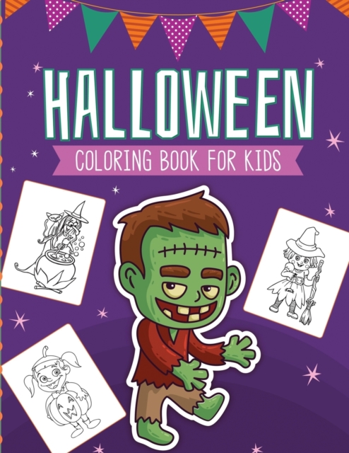 Halloween Coloring Book For Kids : Crafts Hobbies Home Activity Book for Kids 3-5 For Toddlers Big Kids, Paperback / softback Book