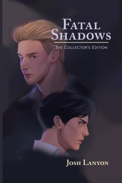 Fatal Shadows : The Collector's Edition, Paperback / softback Book
