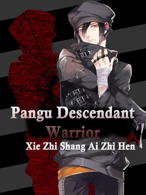 Pangu Descendant Warrior, EPUB eBook