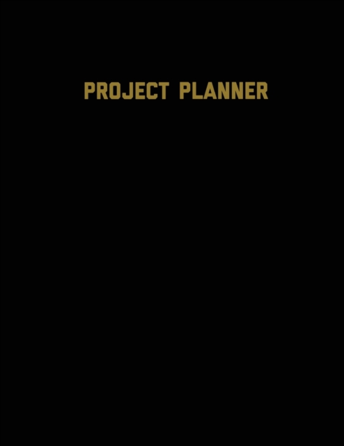 Project Planner : Productivity Planner Pages, Planning Projects, List & Keep Track Notes & Ideas, Gift, Organize, Log & Record Goals, Notebook Journal Book, Paperback / softback Book