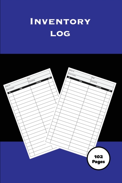 Inventory Log : Personal Home & Small Business, Record Book, Inventory Collection, Keep Track Of Details, Journal, Management Tracker, Organizer, Paperback / softback Book