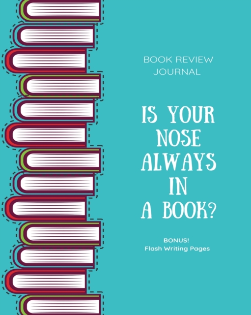 Book Review Journal : Keep Track, Log & Record Read Reviews, Bonus Flash Writing Pages, Reading Favorite Books, Notes, Book Lovers Club, Gift, Notebook, Paperback / softback Book