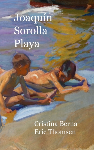 Joaquin Sorolla Playa, Hardback Book