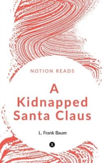 A Kidnapped Santa Claus, Paperback / softback Book