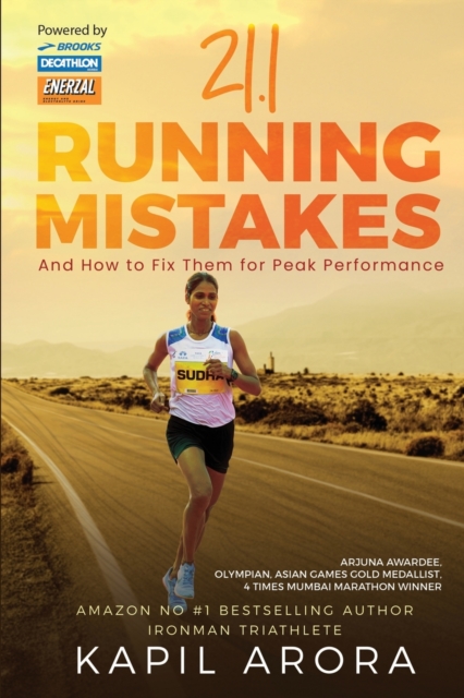 21.1 Running Mistakes : And How to Fix Them for Peak Performance, Paperback / softback Book