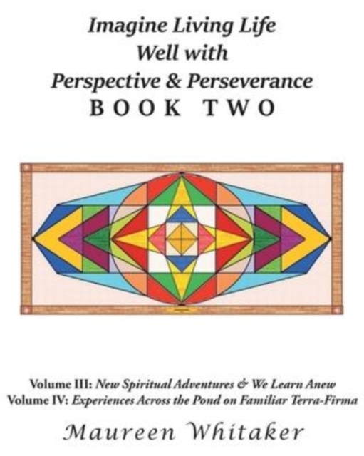 Imagine Living Life Well with Perspective and Perseverance : Book Two, Paperback / softback Book