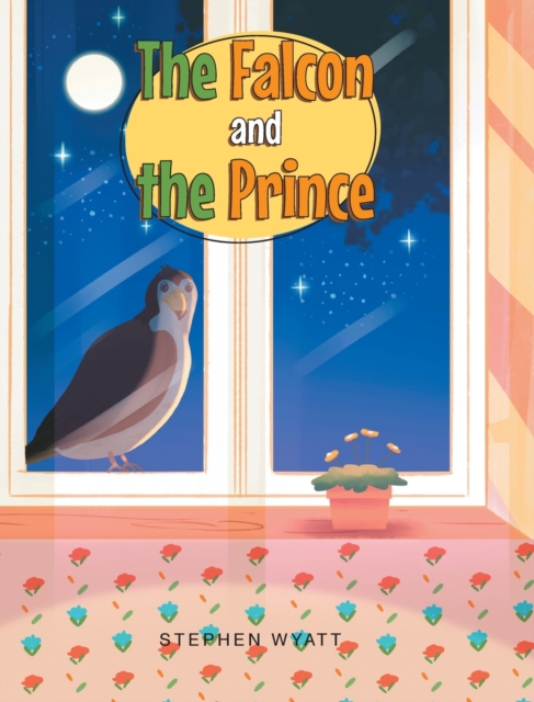The Falcon and the Prince, Hardback Book