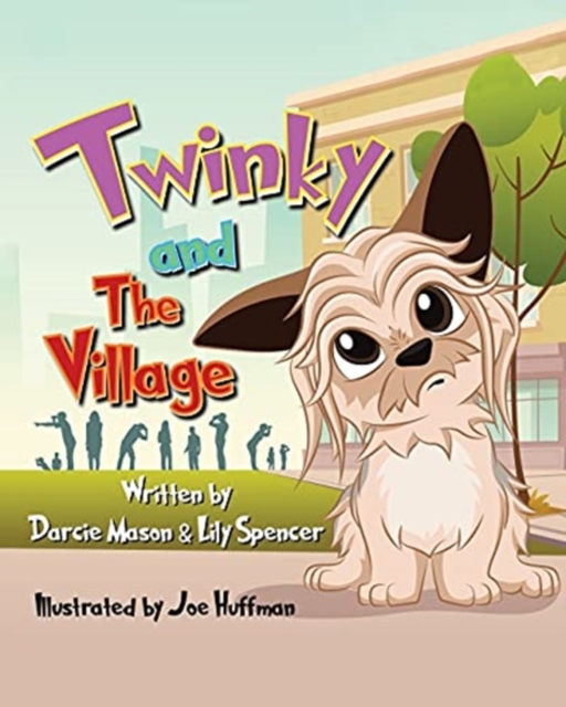 Twinky and the Village, Paperback / softback Book