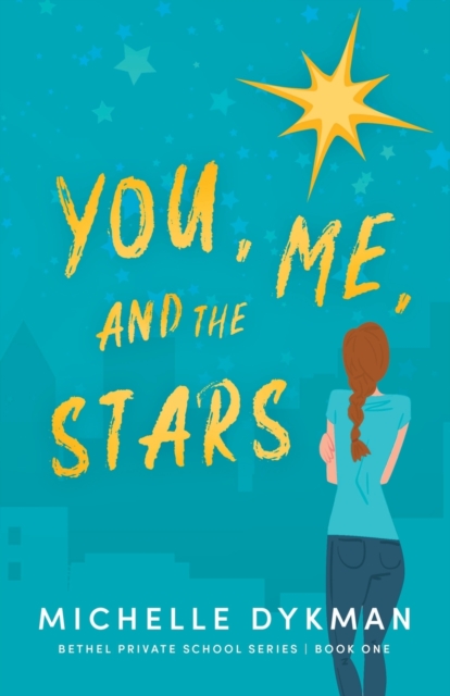 You, Me, and the Stars, Paperback / softback Book