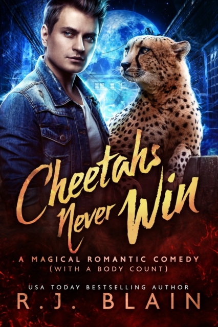 Cheetahs Never Win : A Magical Romantic Comedy (with a body count), Paperback / softback Book