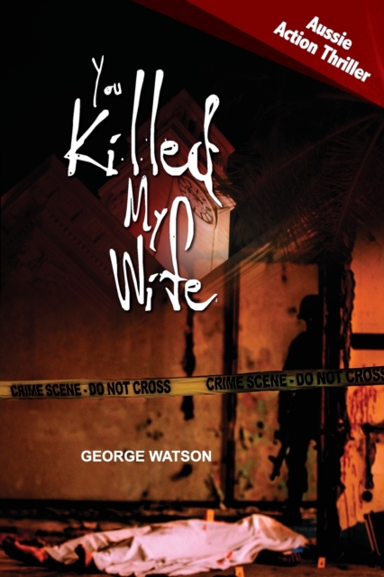You Killed My Wife, Paperback / softback Book
