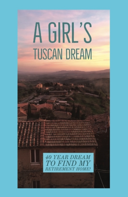 A Girl's Tuscan Dream, EPUB eBook