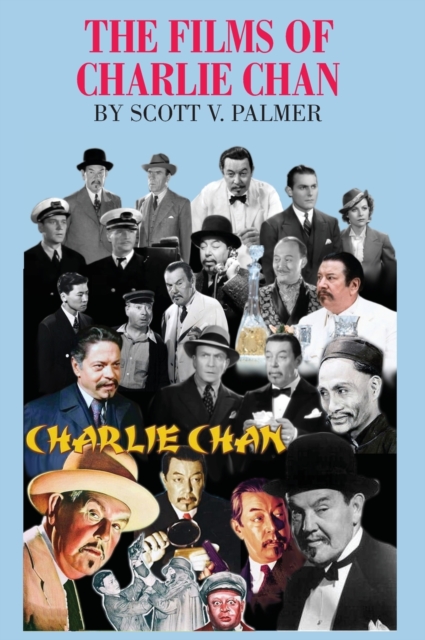 The Films of Charlie Chan, Hardback Book
