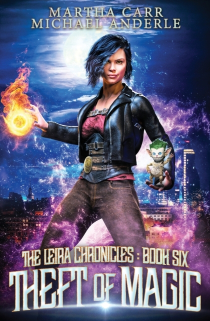 Theft of Magic : The Leira Chronicles Book 6, Paperback / softback Book