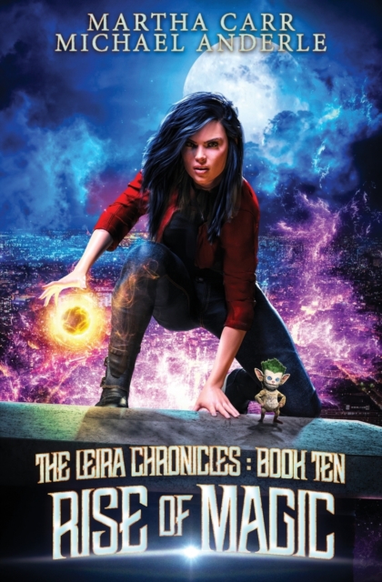 Rise of Magic : The Leira Chronicles Book 10, Paperback / softback Book