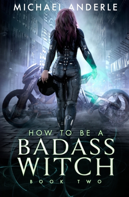How To Be A Badass Witch : Book Two, Paperback / softback Book