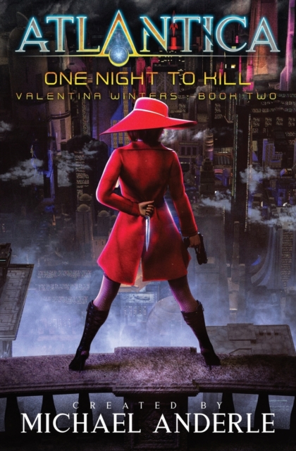 One Night To Kill : An Atlantica Universe series, Paperback / softback Book