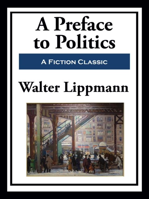 A Preface to Politics, EPUB eBook