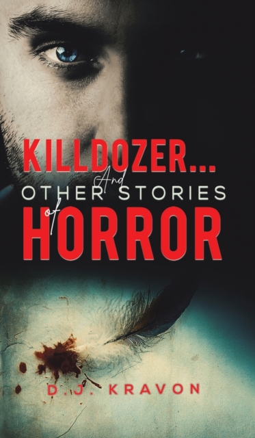 Killdozer... And Other Stories of Horror, Paperback Book
