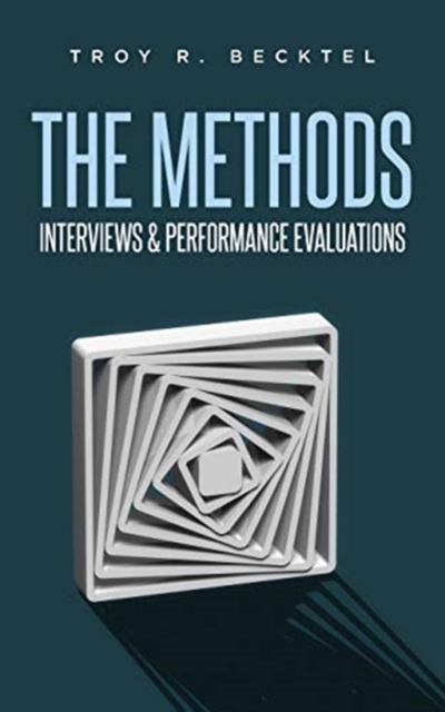 The Methods : Interviews & Perfomance Evaluations, Paperback / softback Book