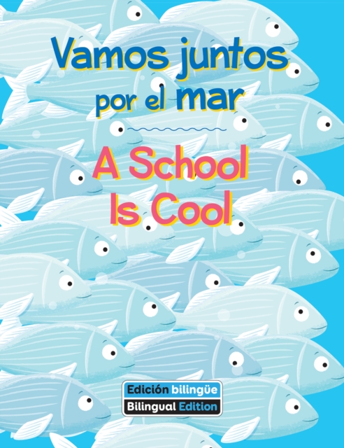 Vamos juntos por el mar / A School Is Cool, eAudiobook MP3 eaudioBook