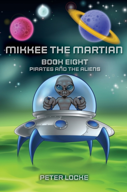Mikkee the Martian, Paperback / softback Book
