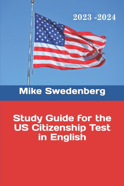 Study Guide for the US Citizenship Test in English, Paperback / softback Book