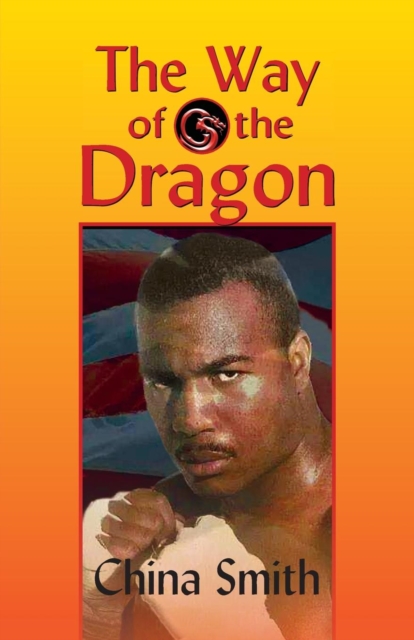 The Way of the Dragon, Paperback / softback Book