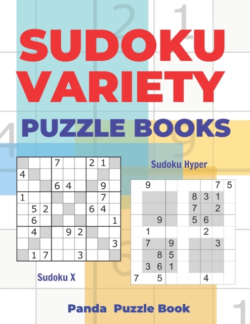 Sudoku Variety Puzzle Books : Sudoku Variations Puzzle Books Featuring Sudoku X & Sudoku Hyper, Paperback / softback Book