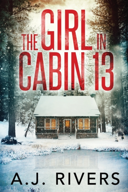 The Girl in Cabin 13, Paperback / softback Book