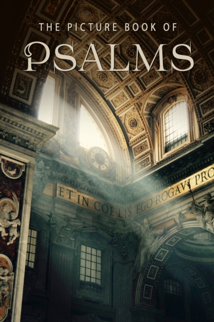 The Picture Book of Psalms : A Gift Book for Alzheimer's Patients and Seniors with Dementia, Paperback / softback Book