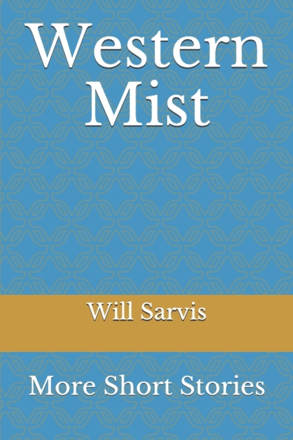 Western Mist : More Short Stories, Paperback / softback Book