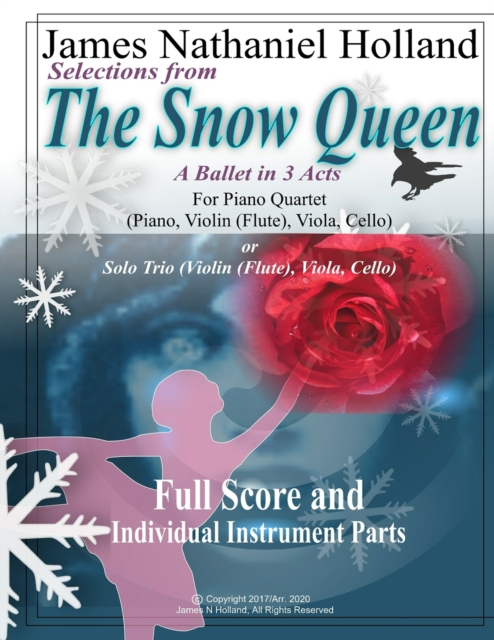 Selections from The Snow Queen : for Piano Quartet (Violin (Flute), Viola, Cello and Piano), Paperback / softback Book