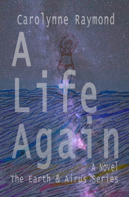 A Life Again : A Time Travel Novel, Paperback / softback Book