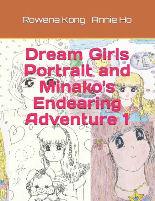 Dream Girls Portrait and Minako's Endearing Adventure 1, Paperback / softback Book