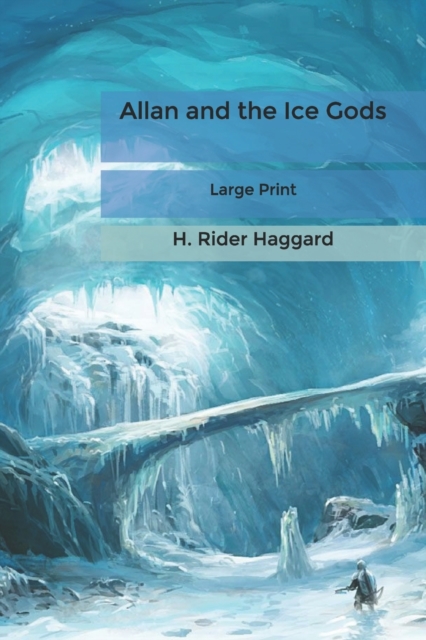 Allan and the Ice Gods : Large Print, Paperback / softback Book