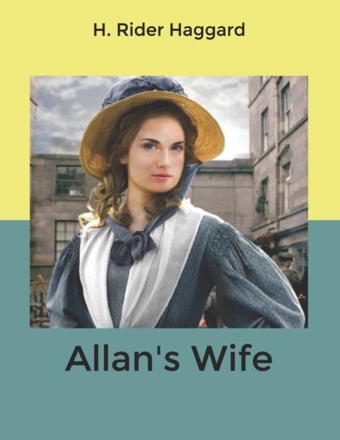 Allan's Wife, Paperback / softback Book