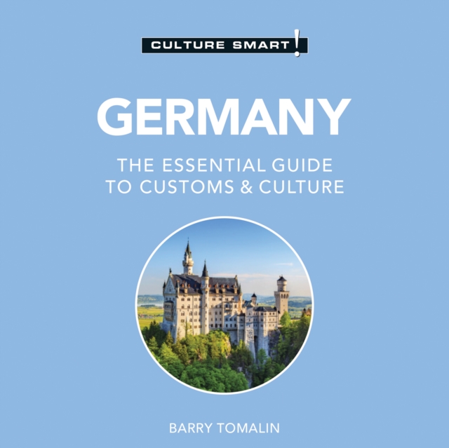 Germany - Culture Smart! : The Essential Guide to Customs & Culture, eAudiobook MP3 eaudioBook