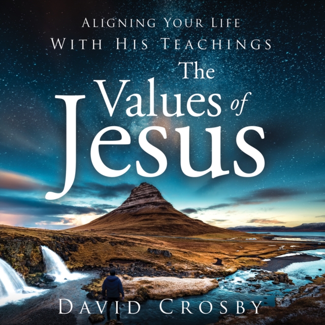 The Values of Jesus, eAudiobook MP3 eaudioBook